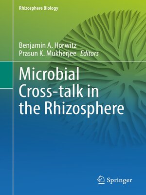 cover image of Microbial Cross-talk in the Rhizosphere
